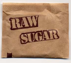 Raw Sugar? Really?