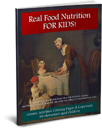 Real Food Nutrition FOR KIDS!