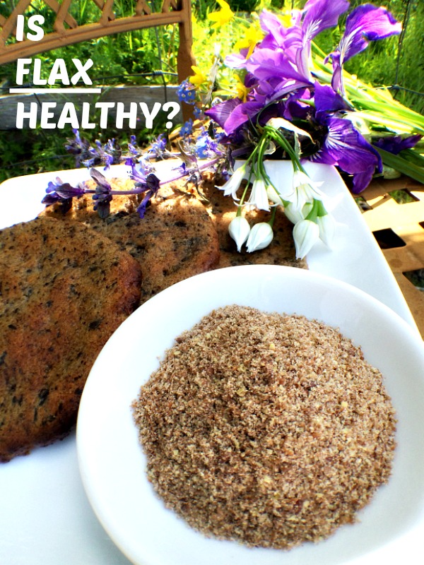 Is Flax Healthy?