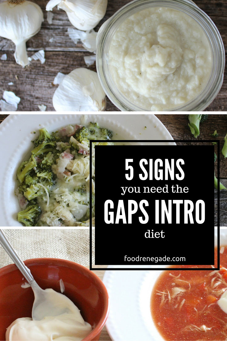 5 Signs You Need The Gaps Intro Diet | Food Renegade